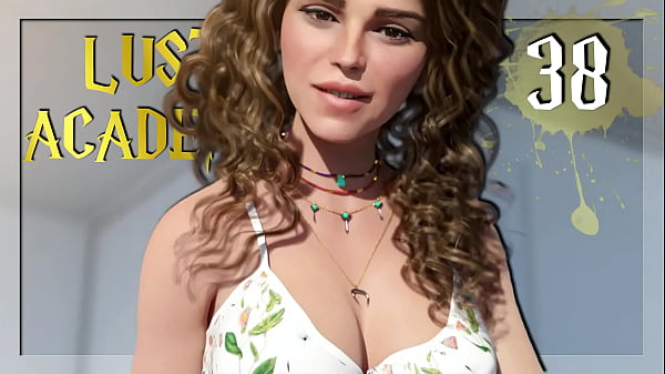 LUST ACADEMY #38 _ She’ just a very sexy beauty!